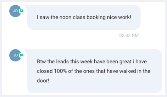 Messenger screenshot: a school owner writes, &ldquo;Btw the leads this week have been great i have closed 100% of the ones that have walked in the door!&rdquo;