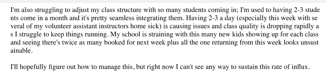 Screenshot of the message: I'm also struggling to adjust my class structure with so many students coming in; I'm used to having 2-3 students come in a month and it's pretty seamless integrating…